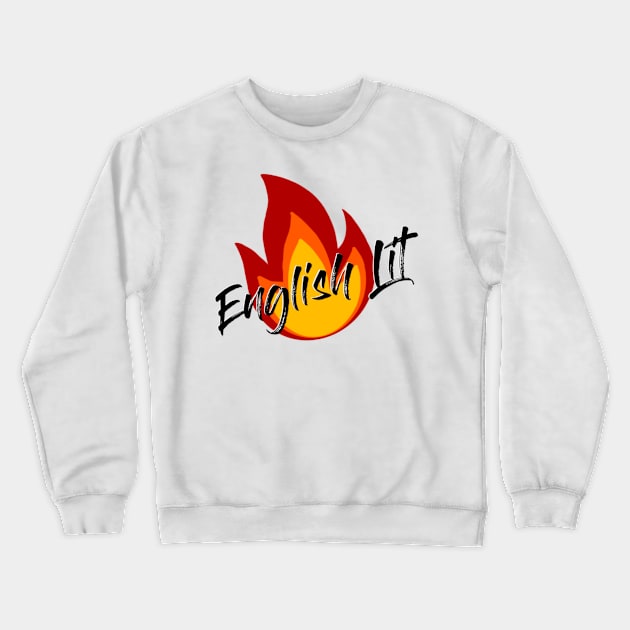 Put the lit in English Literature Crewneck Sweatshirt by UnseenGhost